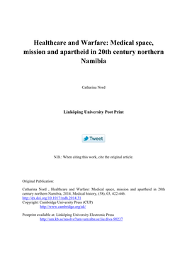 Healthcare and Warfare: Medical Space, Mission and Apartheid in 20Th Century Northern Namibia