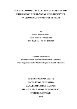 Socio–Economic and Cultural Barriers for Utilization of Pre-Natal Health Service in Urawn Community of Sunsari