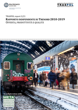 Rapporto Indipendente Su Trenord 2010-2019 Offerta,Produttività E