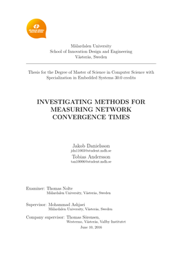 Investigating Methods for Measuring Network Convergence Times
