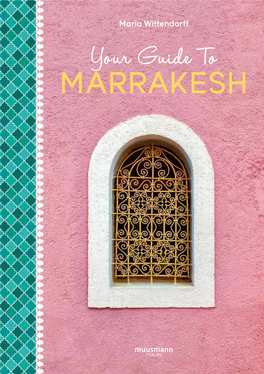 MARRAKESH You R Guide To