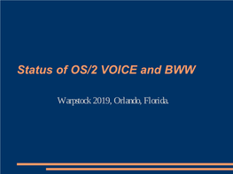 Os2voice BWW Update