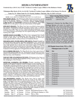 MEDIA INFORMATION Frederick Keys (18-19, 3Rd, 3.5 GB / Northern) Carolina League Affiliate of the Baltimore Orioles Vs