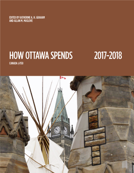 HOW OTTAWA SPENDS 2017-2018 CANADA @150 1 How Ottawa Spends