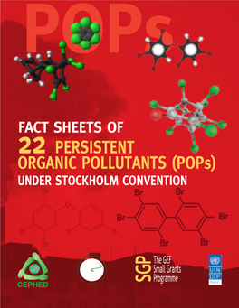 Fact Sheets of 22 Persistent Organic Pollutants (Pops) Under