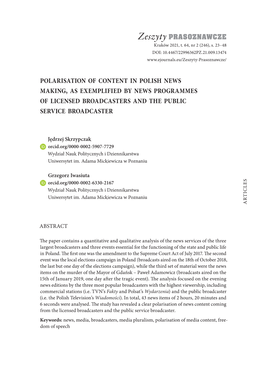 Polarisation of Content in Polish News Making, As Exemplified by News Programmes of Licensed Broadcasters and the Public Service