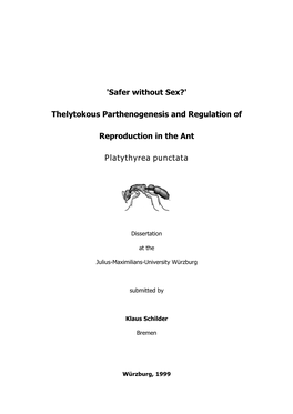 'Safer Without Sex?' Thelytokous Parthenogenesis and Regulation Of