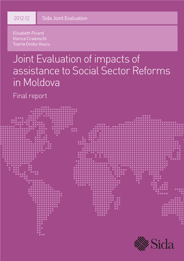 Joint Evaluation of Impacts of Assistance to Social Sector Reforms in Moldova Final Report