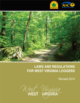 Laws and Regulations for West Virginia Loggers