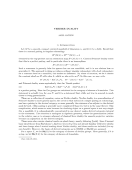 VERDIER DUALITY 1. Introduction Let M Be a Smooth, Compact Oriented Manifold of Dimension N, and Let K Be a Field. Recall That T