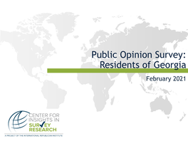 Public Opinion Survey: Residents of Georgia February 2021 Detailed Methodology