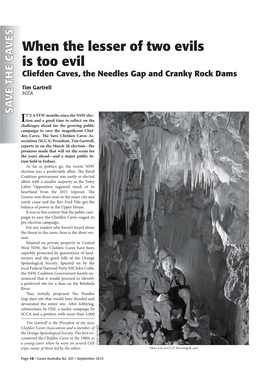 When the Lesser of Two Evils Is Too Evil Cliefden Caves, the Needles Gap and Cranky Rock Dams