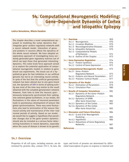 54. Computational Neurogenetic Modeling: Gene-Dependent Dynamics of Cortex Computationaand Idiopathic Epilepsy Lubica Benuskova, Nikola Kasabov