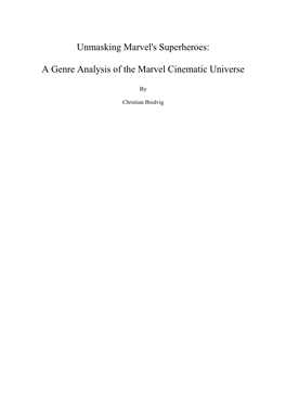 Unmasking Marvel's Superheroes: a Genre Analysis of the Marvel Cinematic Universe