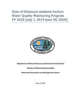 State of Delaware Ambient Surface Water Quality Monitoring Program FY 2020 (July 1, 2019‐June 30, 2020)