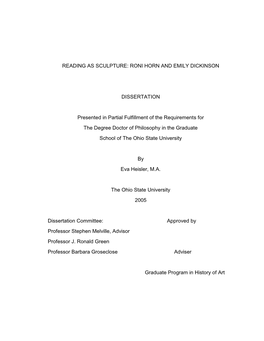 READING AS SCULPTURE: RONI HORN and EMILY DICKINSON DISSERTATION Presented in Partial Fulfillment of the Requirements for the De