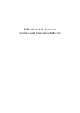 Folkloristic Studies in Scandinavia Personal Research Experiences and Reflections Gustavsson - Gotland Ombrukket4.Qxp Gustavsson 23.08.2017 11.38 Side 2