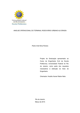 ANÁLISE OPERACIONAL DO TERMINAL RODOVIÁRIO URBANO ALVORADA Pedro Ariel Silva Pereira Projeto De Graduação Apresentado Ao