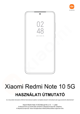 Xiaomi Redmi Note 10 5G HASZNÁLATI ÚTMUTATÓ