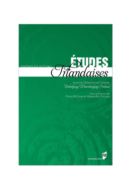 Études Irlandaises, 42-1 | 2017, « Incarner / Désincarner L’Irlande » [En Ligne], Mis En Ligne Le 29 Juin 2019, Consulté Le 24 Septembre 2020