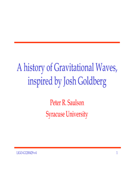 A History of Gravitational Waves, Inspired by Josh Goldberg