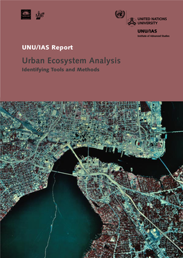 UNU/IAS Report Urban Ecosystem Analysis Identifying Tools and Methods Acknowledgements