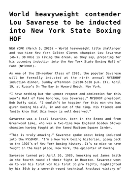 World Heavyweight Contender Lou Savarese to Be Inducted Into New York State Boxing HOF
