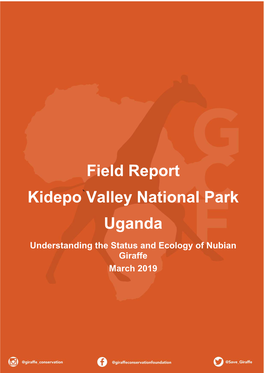 Field Report Kidepo Valley National Park Uganda