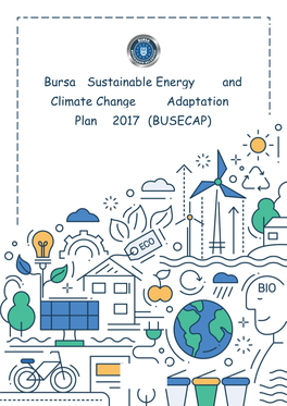 Bursa Sustainable Energy and Climate Change Adaptation Plan 2017 (BUSECAP)