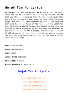 Wajah Tum Ho Lyrics