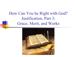 Grace, Merit, and Works the Story of John Craig (1512-1600) Infused Righteousness