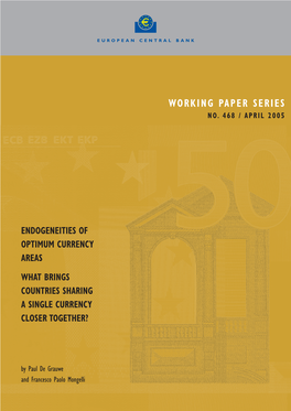 Endogeneities of Optimum Currency Areas: What Brings Countries Sharing a Single Currency Closer Together?” by P