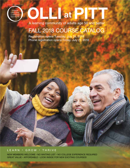 FALL 2018 COURSE CATALOG Registration Opens Tuesday, July 24, 2018 Phone Registration Opens Friday, July 27, 2018