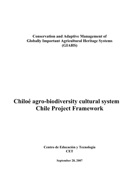 Chiloé Agro-Biodiversity Cultural System Chile Project Framework