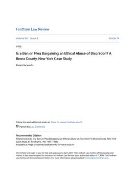 Is a Ban on Plea Bargaining an Ethical Abuse of Discretion? a Bronx County, New York Case Study