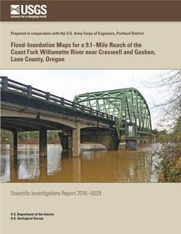 Flood-Inundation Maps for a 9.1-Mile Reach of the Coast Fork Willamette River Near Creswell and Goshen, Lane County, Oregon: U.S