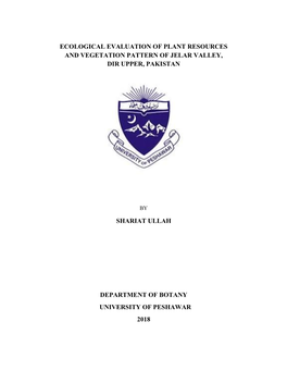 Ecological Evaluation of Plant Resources and Vegetation Pattern of Jelar Valley, Dir Upper, Pakistan