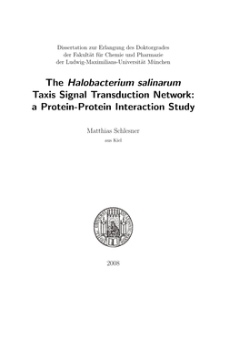 The Halobacterium Salinarum Taxis Signal Transduction Network: a Protein-Protein Interaction Study