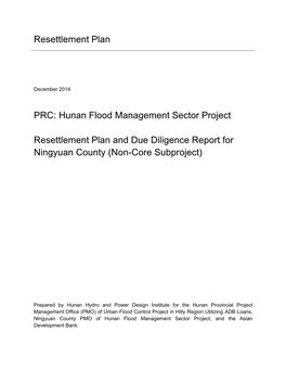 Hunan Flood Management Sector Project: Ningyuan County Resettlement Plan and Due Diligence Report