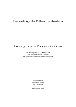 Die Anfänge Der Kölner Tafelmalerei I Naugural – D Issertation