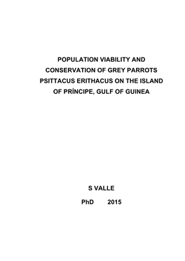Population Viability and Conservation of Grey Parrots Psittacus Erithacus on the Island of Príncipe, Gulf of Guinea