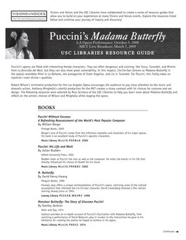 Madama Butterfly LA Opera Performance: October 5, 2008 MET Live Broadcast: March 7, 2009 USC Libraries Resource Guide