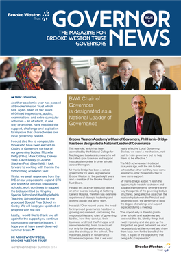 The Magazine for Brooke Weston Trust Governors NEWS