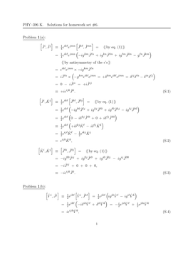 PHY–396 K. Solutions for Homework Set #6. Problem 1(A): [ ˆ J , ˆ J ≡ 1 Ε