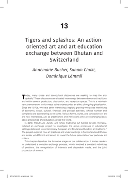 Oriented Art and Art Education Exchange Between Bhutan and Switzerland Annemarie Bucher, Sonam Choki, Dominique Lämmli