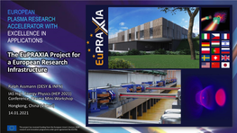 Eupraxia Project for a European Research Infrastructure