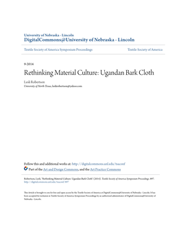 Rethinking Material Culture: Ugandan Bark Cloth Lesli Robertson University of North Texas, Leslirobertson@Yahoo.Com