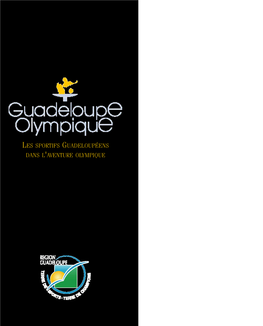 Les Sportifs Guadeloupéens Dans L'aventure Olympique