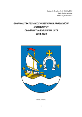 Gminna Strategia Rozwiazywania Problemów Społecznych Dla Gminy Jarosław Na Lata 2014-2020