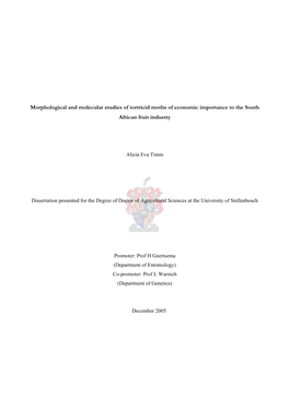 Morphological and Molecular Studies of Tortricid Moths of Economic Importance to the South African Fruit Industry